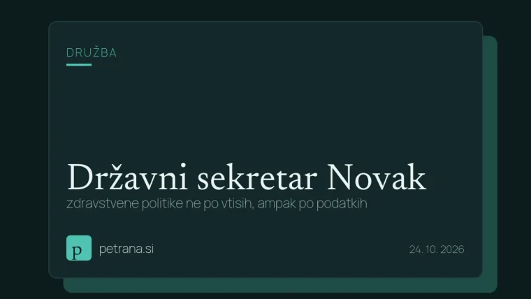 Državni sekretar Novak: zdravstvene politike ne po vtisih, ampak po podatkih