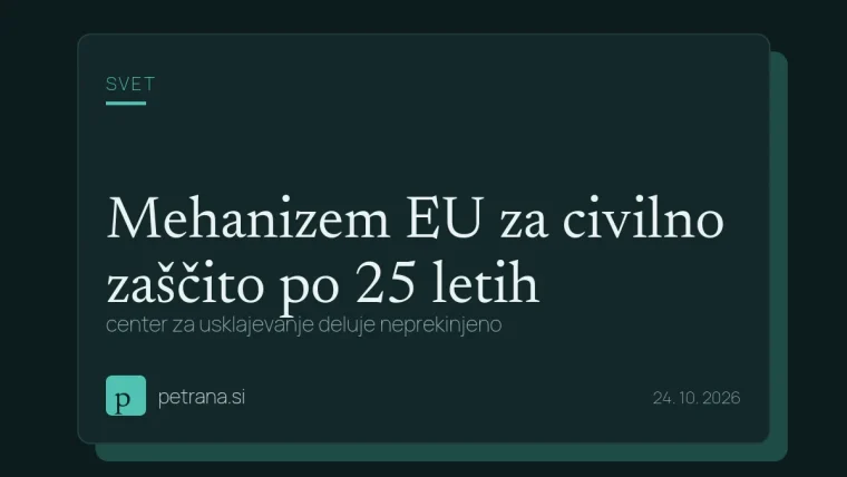 Mehanizem EU za civilno zaščito po 25 letih: center za usklajevanje deluje neprekinjeno