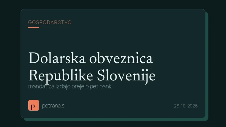 Dolarska obveznica Republike Slovenije: mandat za izdajo prejelo pet bank