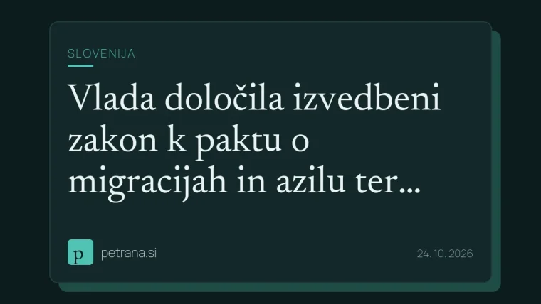 Vlada določila izvedbeni zakon k paktu o migracijah in azilu ter predlog novele zakona o tujcih